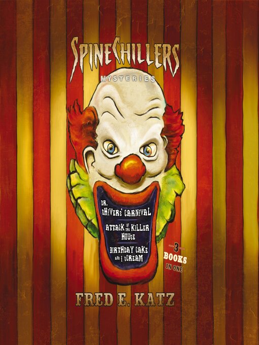 Title details for Spine Chillers Mysteries 3-in-1 by Fred Katz - Available